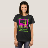 Don't Trust Subtitutes Funny Alien Invasion Teache T-shirt (Voorkant volledig)