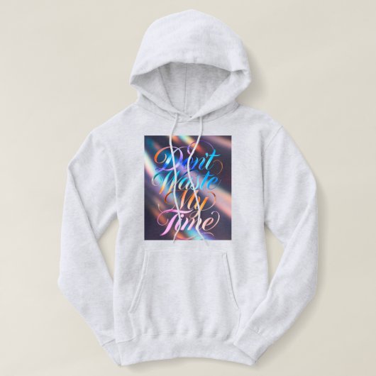 Don't Waste My Time Long Sleeves Top (Design voorkant)