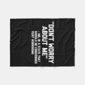 Don't Worry About Me -me... Quote - Funny Saying S Fleece Deken (Voorkant (Horizontaal))