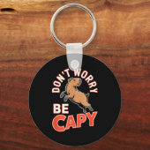 Don't Worry Be Capy Funny Cute Capybara Animal Lov Sleutelhanger (Voorkant)
