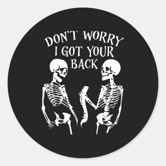 Dont Worry I Got Your Back  Ronde Sticker (Voorkant)