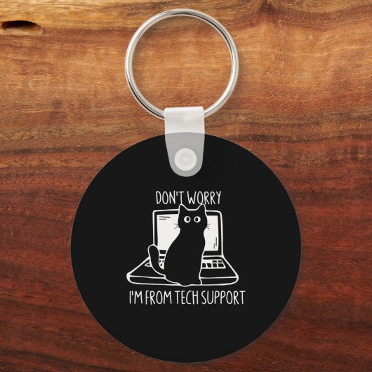 Don't Worry I'm From Tech Suprt Funny Cat  Sleutelhanger (Voorkant)