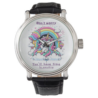 Don't Worry, You'll Have Time for Everything" Horloge