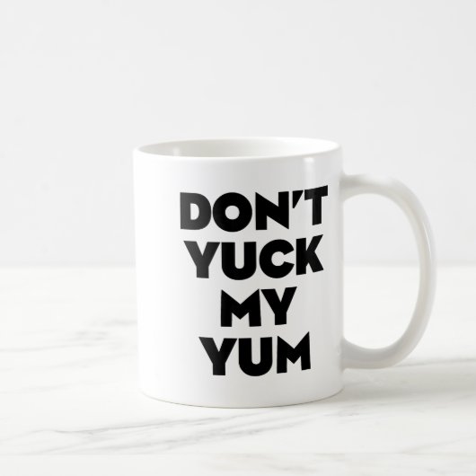 Don't Yuck My Yum Koffiemok (Rechts)