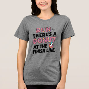 Donut bij de Finish Line Funny Fitness Motivation Tri-Blend Shirt