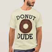 DONUT DUDE Funny T-shirts hommes (Devant)
