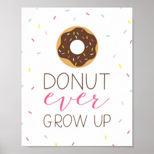 Donut Ever Groeit Poster
