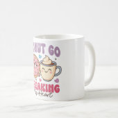 Donut Go Breaking My Heart Mug (Devant droit)