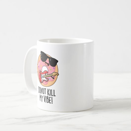 Donut Kill My Vibe Grappig Eten Pun Koffiemok (Voorkant links)