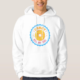 Donut Kill My Vibe Hoodie