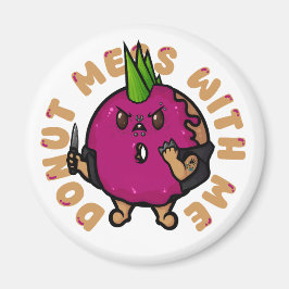 Donut Mess met mij Magneet