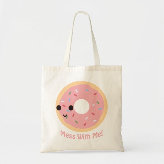 "Donut" Mess met mij Tote Bag (Voorkant)