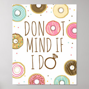 Donut Mind If I Do Bruidsfeest Huwelijksconfetti Poster