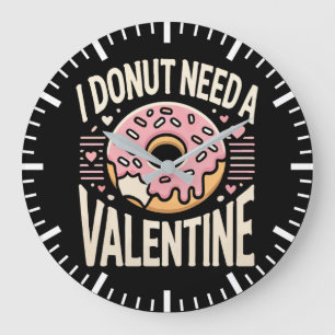 Donut Need A Valentijn, Funny Anti Valentijnsdag Grote Klok