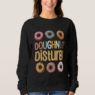 Donut Niet Storen! Bakkerij Eigenaar Bakker Die B Trui