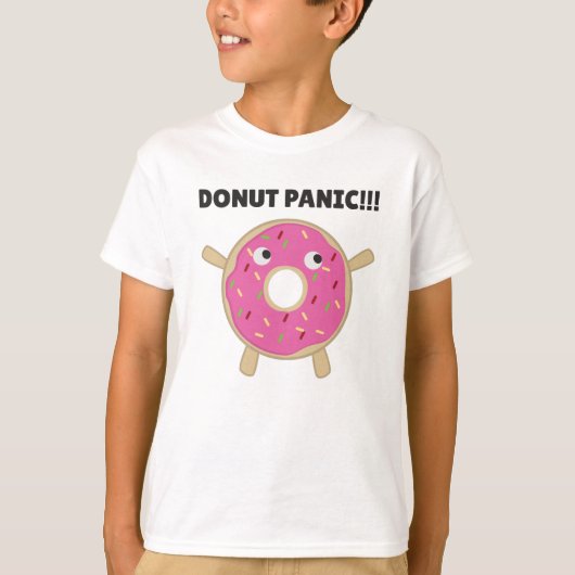 Donut Panic - Funny pun met donuts T-shirt (Voorkant)