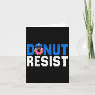Donut Resist Grappige Politieagent Donut Lover Pun Kaart