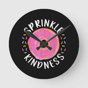 Donut Sprinkle Kindness Funny Girls Women Doughnut Ronde Klok