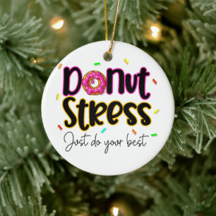 Donut Stress doet gewoon je best Keramisch Ornament