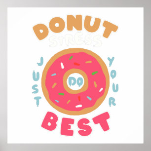Donut Stress doet gewoon je best Poster