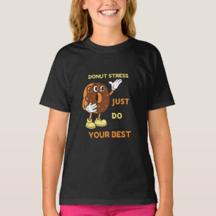 Donut Stress doet gewoon je beste in test T-shirt