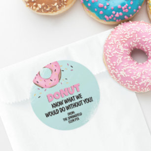 Donut weet wat ik zou doen zonder jou Donut Ronde Sticker