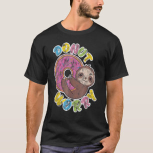 Donut Worry Luiaard Leraar Luiaard Op Donut T-shirt