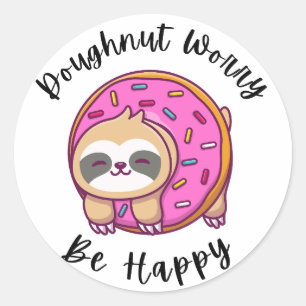 Donut zorgen, wees gelukkig ronde sticker