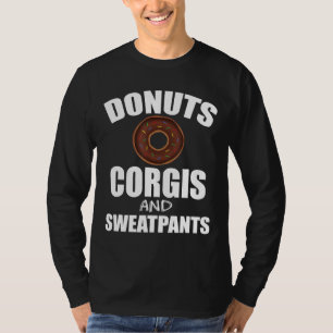 Donuts Corgis Sweatpants Dog T-shirt