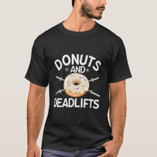 Donuts Fitness Workout Deadlifts Doughnut Dag Papa T-shirt