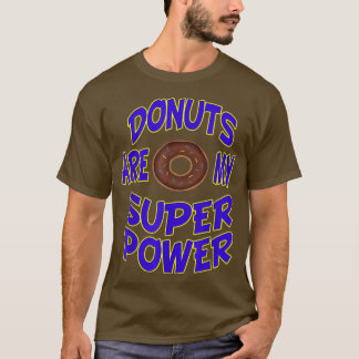 Donuts zijn mijn superkrachtdughnoten die dessert t-shirt