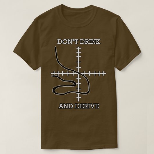 Donx27t Drink en Derive 1 T-shirt (Design voorkant)