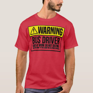 donx27t storend busstuurprogramma t-shirt