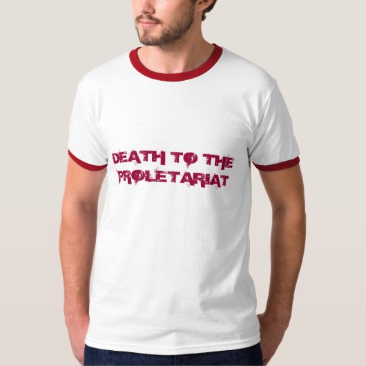 DOOD AAN HET PROLETARIAAT T-SHIRT (Voorkant)