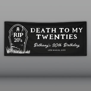 Dood aan mijn Twenties 30th Birthday Party Spandoek