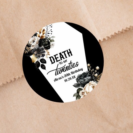 Dood aan mijn twintigers bloemenfeest 30ste verjaa ronde sticker