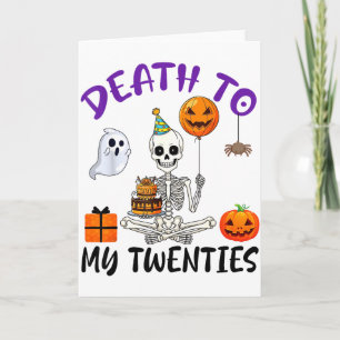 Dood aan mijn twintigers grappig skelet Halloween Kaart