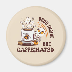 Dood binnenin, maar cafeïnevrij magneet