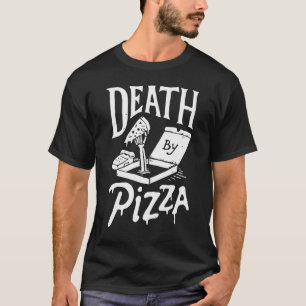 Dood door Pizza T-shirt