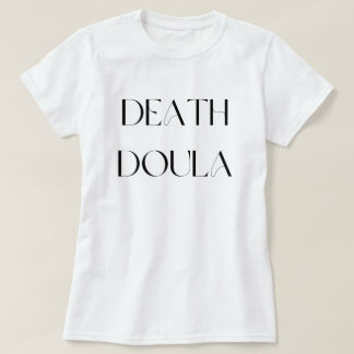 Dood Doula T-shirt
