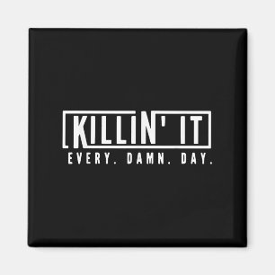 Dood het elke dag Motivatie aspiratie citaat Magneet