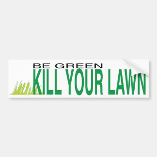 dood je gras bumpersticker