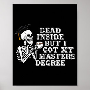 Dood van binnen maar ik heb een masterdiploma Over Poster