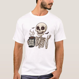 Dood Voor Koffie Skelet T-shirt