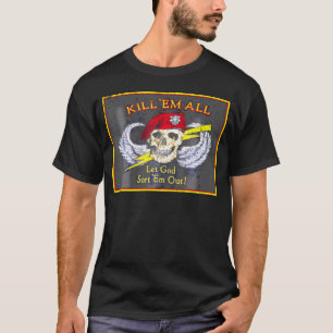 Dood ze allemaal, laat God ze uitzoeken T-shirt