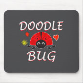 Doodle Bug Funny Doodle Ladybug  Muismat (Voorkant)