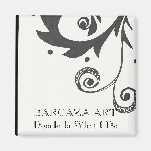 Doodle est ce que je fais Magnet (Devant)