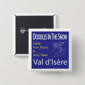 "Doodle in the Snow"-knop (badge) Vierkante Button 5,1 Cm (Voorkant /achterkant)