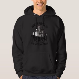Doodmetaal is afval en we houden van vuilnis. hoodie
