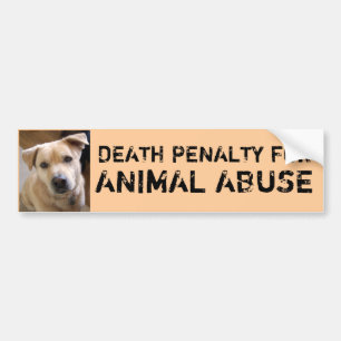 DOODSTRAF VOOR DIERENMISBRUIK BUMPERSTICKER